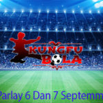 Prediksi Parlay 6 Dan 7 September 2018