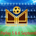 Prediski Parlay 5 Dan 6 September 2018