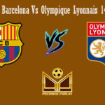 Prediksi Bola Barcelona Vs Olympique Lyonnais 14 Maret 2019
