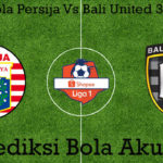 Prediksi Bola Persija Vs Bali United 31 Mei 2019