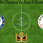 Prediksi Bola Chelsea Vs Ajax 6 November 2019