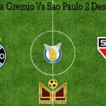 Prediksi Bola Gremio Vs Sao Paulo 2 Desember 2019