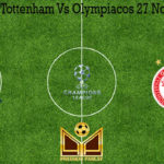Prediksi Bola Tottenham Vs Olympiacos 27 November 2019