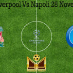 Prediksi Liverpool Vs Napoli 28 November 2019