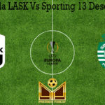 Prediksi Bola LASK Vs Sporting 13 Desember 2019