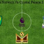 Prediksi Bola Norwich Vs Crystal Palace 2 Januari 2020