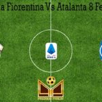 Prediksi Bola Fiorentina Vs Atalanta 8 Februari 2020