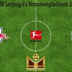 Prediksi Bola RB Leipzig Vs Monchengladbach 2 Februari 2020