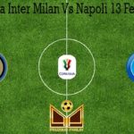 Prediksi Bola Inter Milan Vs Napoli 13 Februari 2020