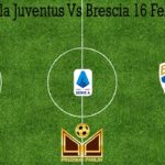 Prediksi Bola Juventus Vs Brescia 16 Februari 2020