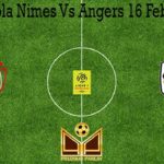 Prediksi Bola Nimes Vs Angers 16 Februari 2020