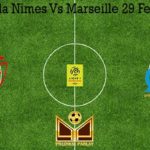 Prediksi Bola Nimes Vs Marseille 29 Februari 2020