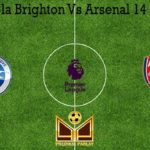 Prediksi Bola Brighton Vs Arsenal 14 Maret 2020