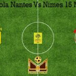 Prediksi Bola Nantes Vs Nimes 15 Maret 2020