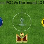Prediksi Bola PSG Vs Dortmund 12 Maret 2020