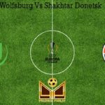 Prediksi Bola Wolfsburg Vs Shakhtar Donetsk 13 Maret 2020