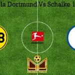 Prediksi Bola Dortmund Vs Schalke 16 Mei 2020