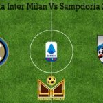 Prediksi Bola Inter Milan Vs Sampdoria 22 Juni 2020