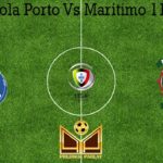 Prediksi Bola Porto Vs Maritimo 11 Juni 2020