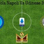 Prediksi Bola Napoli Vs Udinese 20 Juli 2020