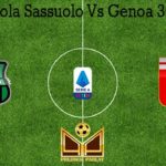 Prediksi Bola Sassuolo Vs Genoa 30 Juli 2020