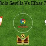 Prediksi Bola Sevilla Vs Eibar 7 Juli 2020