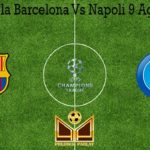 Prediksi Bola Barcelona Vs Napoli 9 Agustus 2020
