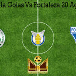 Prediksi Bola Goias Vs Fortaleza 20 Agustus 2020