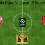 Prediksi Bola Dijon Vs Brest 13 September 2020