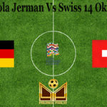 Prediksi Bola Jerman Vs Swiss 14 Oktober 2020