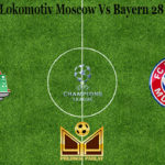 Prediksi Bola Lokomotiv Moscow Vs Bayern 28 Oktober 2020