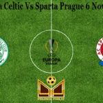 Prediksi Bola Celtic Vs Sparta Prague 6 November 2020