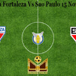 Prediksi Bola Fortaleza Vs Sao Paulo 15 November 2020