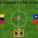 Prediksi Bola Venezuela Vs Chile 18 November 2020