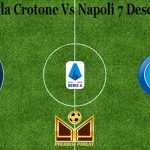 Prediksi Bola Crotone Vs Napoli 7 Desember 2020