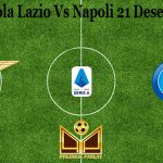 Prediksi Bola Lazio Vs Napoli 21 Desember 2020