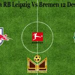 Prediksi Bola RB Leipzig Vs Bremen 12 Desember 2020