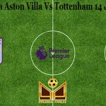 Prediksi Bola Aston Villa Vs Tottenham 14 Januari 2021