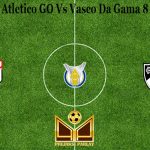 Prediksi Bola Atletico GO Vs Vasco Da Gama 8 Januari 2021