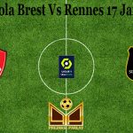 Prediksi Bola Brest Vs Rennes 17 Januari 2021