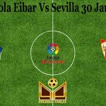 Prediksi Bola Eibar Vs Sevilla 30 Januari 2021