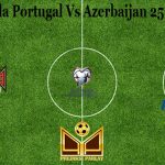 Prediksi Bola Portugal Vs Azerbaijan 25 Maret 2021