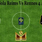 Prediksi Bola Reims Vs Rennes 4 April 2021