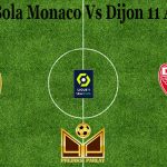 Prediksi Bola Monaco Vs Dijon 11 April 2021