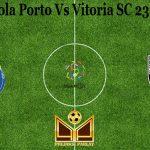 Prediksi Bola Porto Vs Vitoria SC 23 April 2021