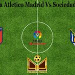 Prediksi Bola Atletico Madrid Vs Sociedad 13 Mei 2021