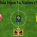 Prediksi Bola Dijon Vs Nantes 17 Mei 2021