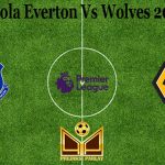 Prediksi Bola Everton Vs Wolves 20 Mei 2021