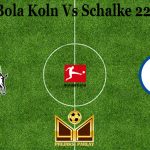 Prediksi Bola Koln Vs Schalke 22 Mei 2021