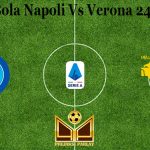 Prediksi Bola Napoli Vs Verona 24 Mei 2021